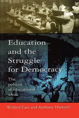 Vzdelávanie a boj za demokraciu - Education and the Struggle for Democracy