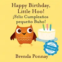 Všetko najlepšie k narodeninám Little Hoo / feliz Cumpleaos Pequeo Buho! - Happy Birthday Little Hoo / feliz Cumpleaos Pequeo Buho!