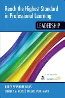 Dosiahnuť najvyšší štandard v odbornom vzdelávaní: Leadership - Reach the Highest Standard in Professional Learning: Leadership
