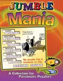 Jumble Mania: Zbierka pre vášnivých hádankárov - Jumble Mania: A Collection for Passionate Puzzlers