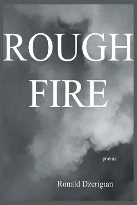 Drsný oheň - Rough Fire