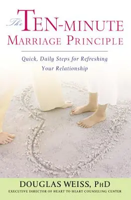 Princíp desaťminútového manželstva - The Ten-Minute Marriage Principle