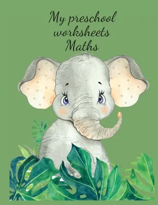 Moje pracovné listy pre predškolákov Matematika - My preschool worksheets Maths