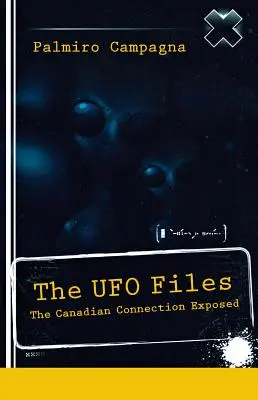 Akty UFO: Odhalené kanadské spojenie - The UFO Files: The Canadian Connection Exposed