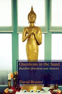 Otázky v piesku: Budhistické otázky a odpovede - Questions in the Sand: Buddhist Questions and Answers
