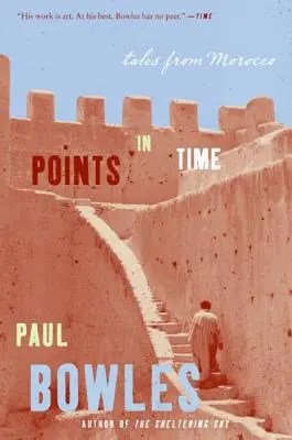 Body v čase: Príbehy z Maroka - Points in Time: Tales from Morocco