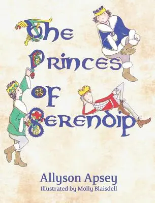 Kniežatá zo Serendipu - The Princes of Serendip
