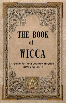 Kniha Wicca - The Book of Wicca