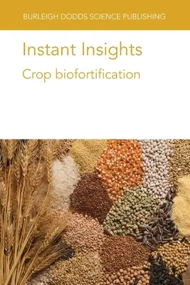 Okamžité postrehy: Biofortifikácia plodín - Instant Insights: Crop biofortification