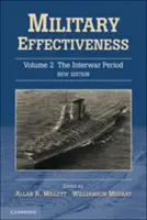 Vojenská efektívnosť, 2. diel: medzivojnové obdobie - Military Effectiveness, Volume 2: The Interwar Period