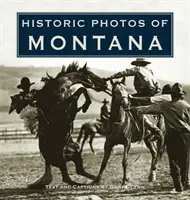 Historické fotografie Montany - Historic Photos of Montana