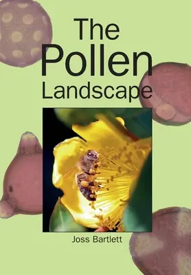Peľová krajina - The Pollen Landscape