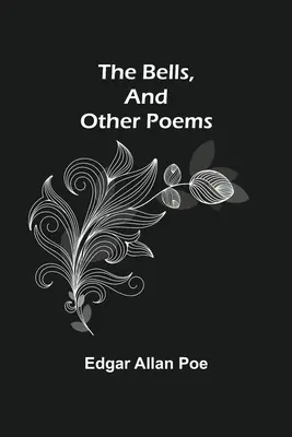 Zvony a iné básne - The Bells, And Other Poems