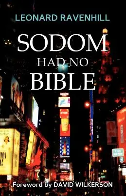 Sodoma nemala Bibliu - Sodom Had No Bible