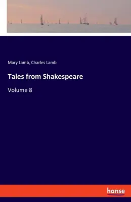 Príbehy zo Shakespeara: E. - Tales from Shakespeare: Volume 8