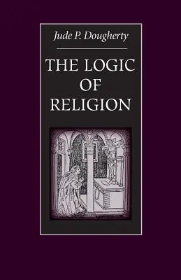 Logika náboženstva - The Logic of Religion