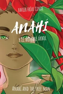 Anah y el hombre rbol / Anah a stromový muž - Anah y el hombre rbol / Anah and the Tree Man