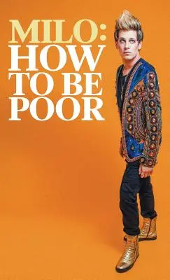 Ako byť chudobný - How to Be Poor