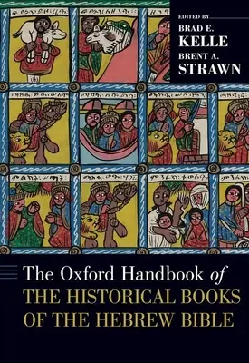 Oxfordská príručka historických kníh hebrejskej Biblie - The Oxford Handbook of the Historical Books of the Hebrew Bible