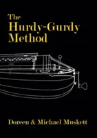 Metóda Hurdy-Gurdy - The Hurdy-Gurdy Method