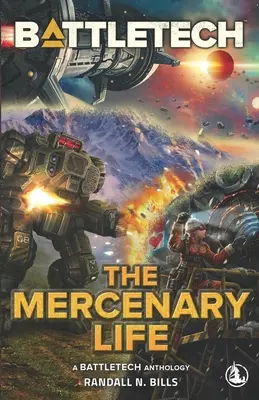 BattleTech: Život žoldniera - BattleTech: The Mercenary Life