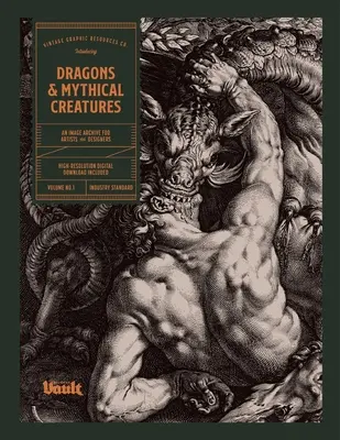 Draci a mýtické bytosti: Archív obrázkov pre umelcov a dizajnérov - Dragons and Mythical Creatures: An Image Archive for Artists and Designers