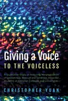 Dávať hlas ľuďom bez hlasu - Giving a Voice to the Voiceless