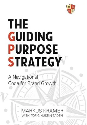 Stratégia vedúceho cieľa - The Guiding Purpose Strategy