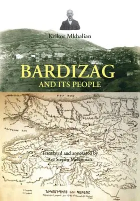 Bardizag a jeho ľudia - Bardizag and Its People