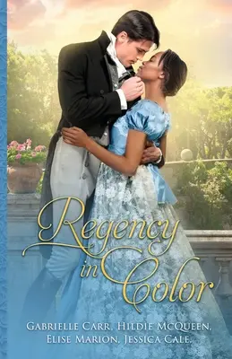 Regency vo farbe: zbierka 1 - Regency in Color: Collection 1