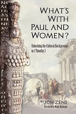 Ako je to s Pavlom a ženami? - What's with Paul and Women?