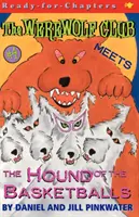Klub vlkodlakov stretáva psa z basketbalového koša, 4 - The Werewolf Club Meets the Hound of the Basketballs, 4