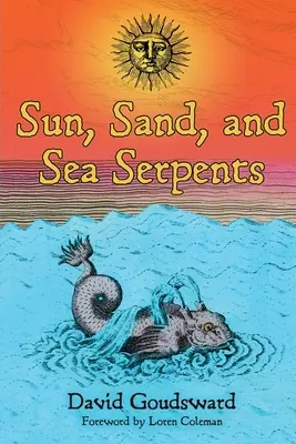Slnko, piesok a morské hady - Sun, Sand, and Sea Serpents
