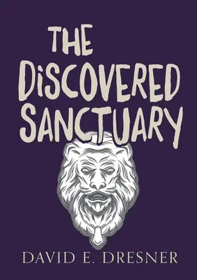 Objavená svätyňa: Spojenci Thea Kniha prvá - The Discovered Sanctuary: The Allies Of Theo Book One