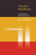 Príručka k 11. septembru: Anotovaný preklad a výklad duchovnej príručky útočníkov - 9/11 Handbook: Annotated Translation and Interpretation of the Attackers' Spiritual Manual