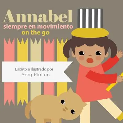 Annabel na cestách / Annabel Siempre En Movimiento - Annabel on the Go / Annabel Siempre En Movimiento