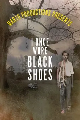 Mar10 Productions predstavuje film Raz som nosil čierne topánky - Mar10 Productions Presents I Once Wore Black Shoes