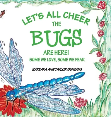 Poďme všetci jasať Chrobáci sú tu! - Let's All Cheer The Bugs Are Here!