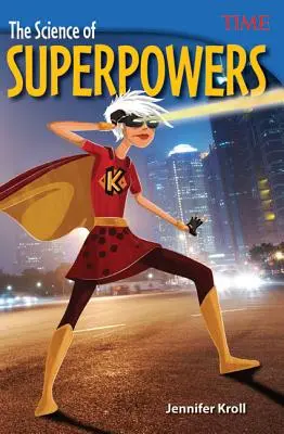 Veda o superschopnostiach - The Science of Superpowers