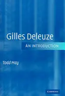 Gilles Deleuze: Úvod do problematiky - Gilles Deleuze: An Introduction