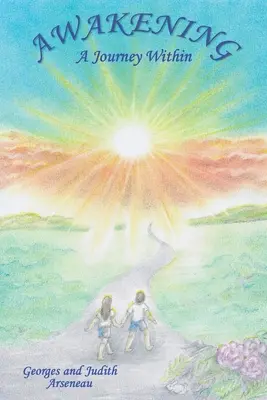 Prebudenie: A Journey Within (Cesta do vnútra) - Awakening: A Journey Within