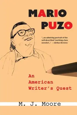 Mario Puzo: Hľadanie amerického spisovateľa - Mario Puzo: An American Writer's Quest