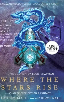 Kde vychádzajú hviezdy: ázijská science fiction a fantasy - Where the Stars Rise: Asian Science Fiction and Fantasy