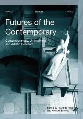 Budúcnosť súčasnosti: Súčasnosť, nečasovosť a umelecký výskum - Futures of the Contemporary: Contemporaneity, Untimeliness, and Artistic Research