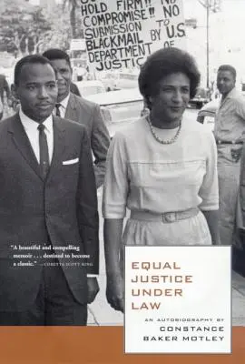 Rovnaká spravodlivosť podľa zákona: Autobiografia - Equal Justice Under Law: An Autobiography