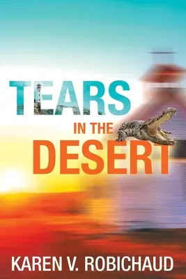 Slzy na púšti - Tears in the Desert