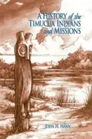 Dejiny indiánov a misií Timucua - A History of the Timucua Indians and Missions