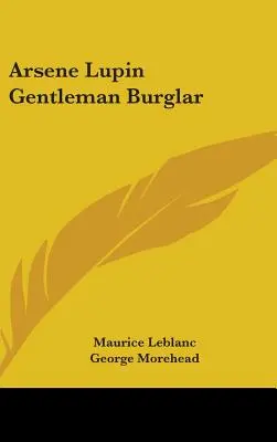 Arsene Lupin Gentleman lupič - Arsene Lupin Gentleman Burglar