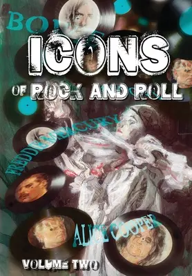 Orbita: Ikony rock and rollu: Bowie, Alice Cooper, Freddie Mercury a Bon Jovi: Volume #2: David Bowie, Alice Cooper, Freddie Mercury and Bon Jovi - Orbit: Icons of Rock and Roll: Volume #2: David Bowie, Alice Cooper, Freddie Mercury and Bon Jovi