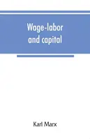 Mzda - práca a kapitál - Wage-labor and capital